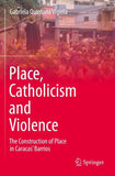 Place, Catholicism and Violence