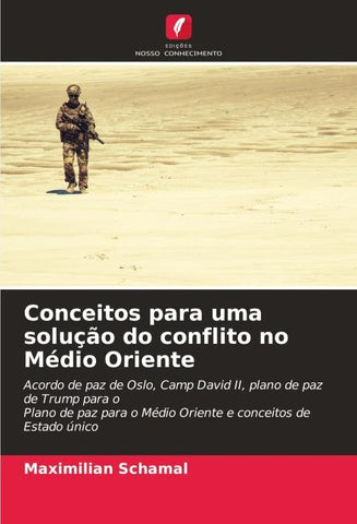 Conceitos para uma solução do conflito no Médio Oriente