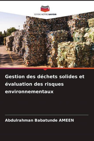 Gestion des déchets solides et évaluation des risques environnementaux