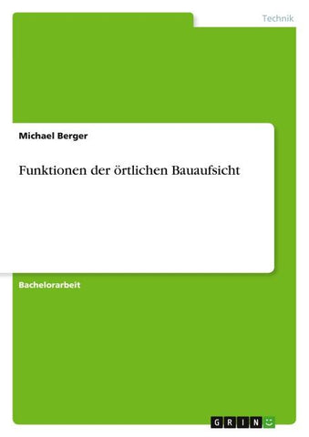 Funktionen der örtlichen Bauaufsicht