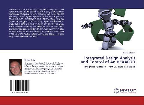 Integrated Design Analysis and Control of An HEXAPOD