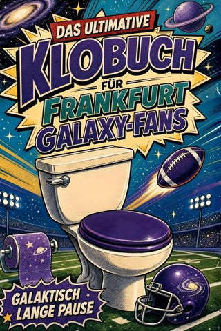 Das ultimative Klobuch für Frankfurt Galaxy-Fans