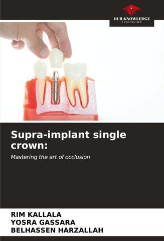 Supra-implant single crown: