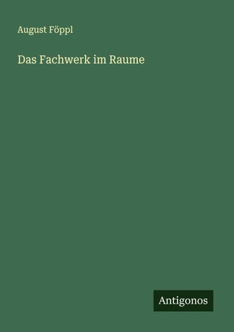 Das Fachwerk im Raume