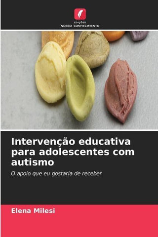 Intervenção educativa para adolescentes com autismo
