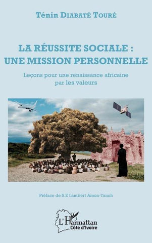 La réussite sociale : une mission personnelle