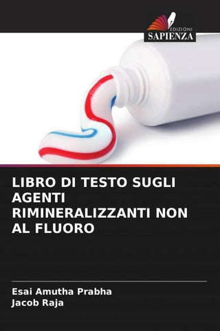 LIBRO DI TESTO SUGLI AGENTI RIMINERALIZZANTI NON AL FLUORO