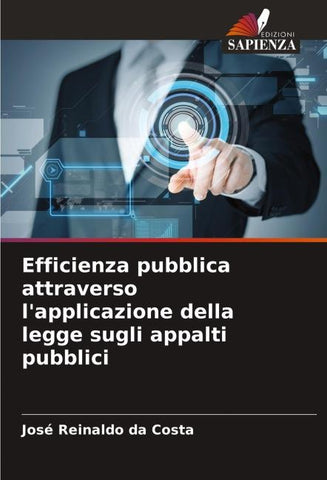 Efficienza pubblica attraverso l'applicazione della legge sugli appalti pubblici