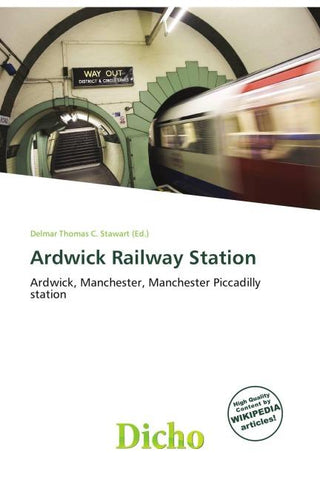 Ardwick Railway Station