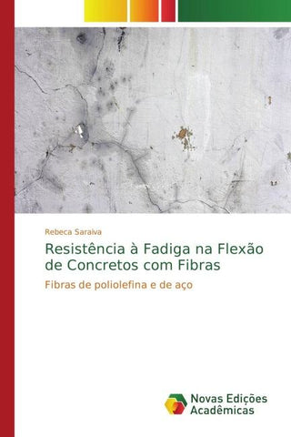 Resistência à Fadiga na Flexão de Concretos com Fibras