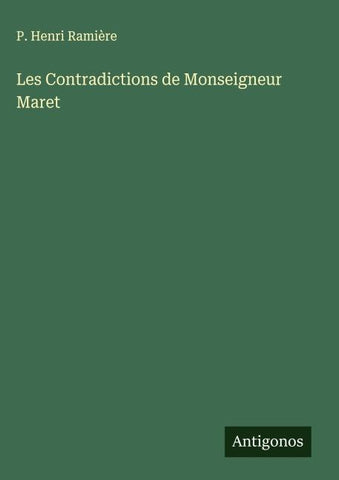 Les Contradictions de Monseigneur Maret