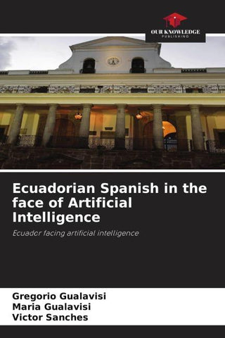 Ecuadorian Spanish in the face of Artificial Intelligence