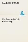 Van Zantens Insel der Verheißung
