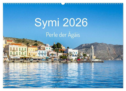 Symi 2026, Perle der Ägäis (Wandkalender 2026 DIN A2 quer), CALVENDO Monatskalender