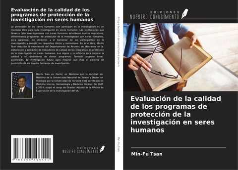 Evaluación de la calidad de los programas de protección de la investigación en seres humanos
