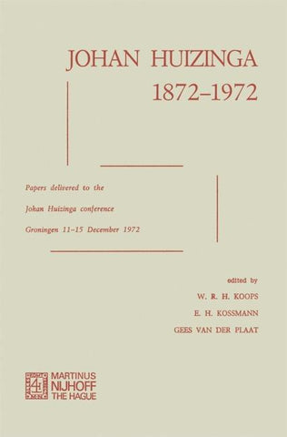 Johan Huizinga 1872–1972