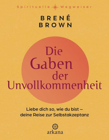 Die Gaben der Unvollkommenheit
