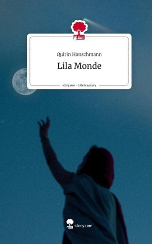 Lila Monde. Life is a Story - story.one