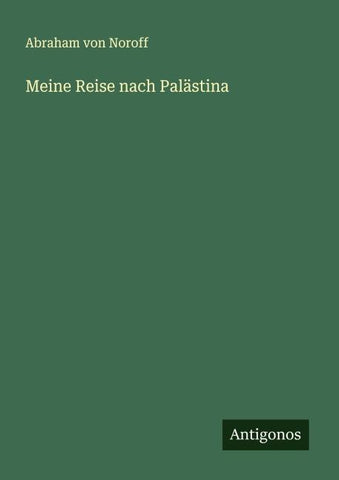 Meine Reise nach Palästina