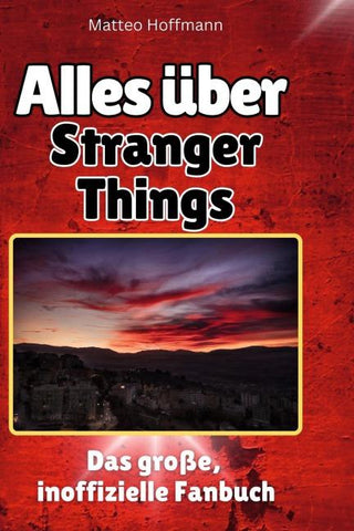 Alles über<br> Stranger Things