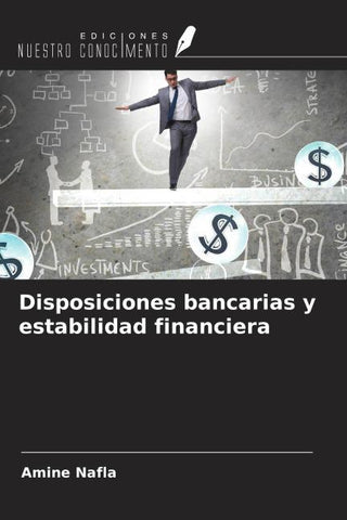 Disposiciones bancarias y estabilidad financiera
