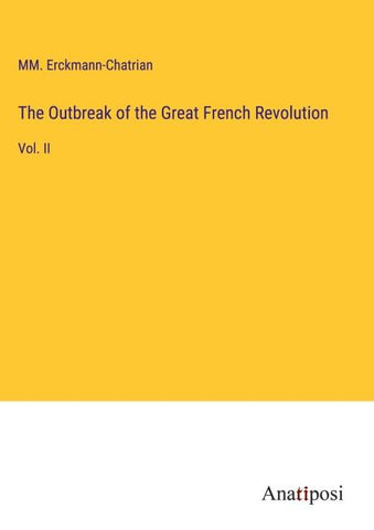 The Outbreak of the Great French Revolution
