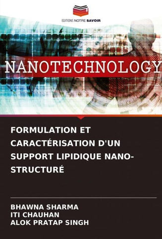 FORMULATION ET CARACTÉRISATION D'UN SUPPORT LIPIDIQUE NANO-STRUCTURÉ