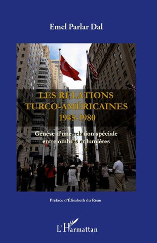 Les relations turco-américaines 1945-1980