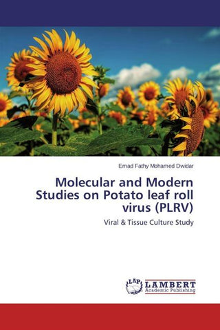Molecular and Modern Studies on Potato leaf roll virus (PLRV)