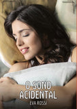 O Sono Acidental