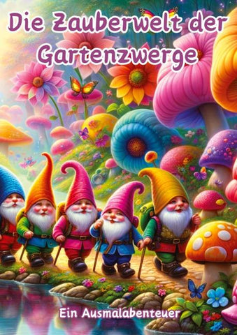 Die Zauberwelt der Gartenzwerge