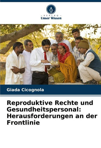Reproduktive Rechte und Gesundheitspersonal: Herausforderungen an der Frontlinie