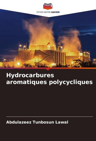 Hydrocarbures aromatiques polycycliques