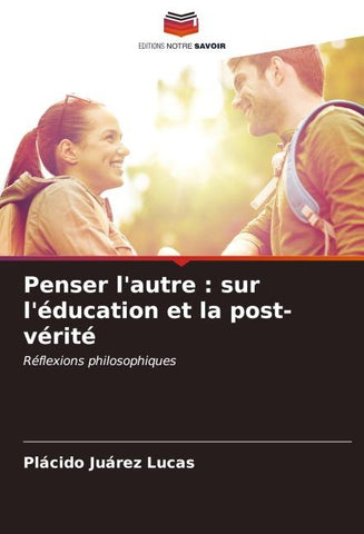 Penser l'autre : sur l'éducation et la post-vérité