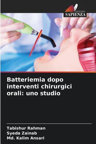 Batteriemia dopo interventi chirurgici orali: uno studio