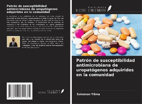 Patrón de susceptibilidad antimicrobiana de uropatógenos adquiridos en la comunidad