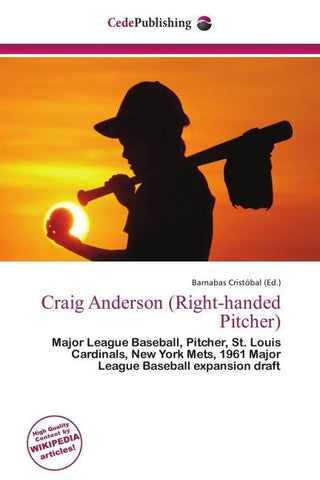 Craig Anderson (Right-handed Pitcher)
