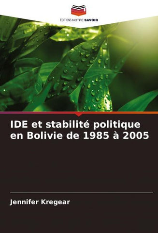 IDE et stabilité politique en Bolivie de 1985 à 2005