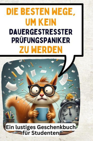 Die besten Wege, um kein dauergestresster Prüfungspaniker zu werden