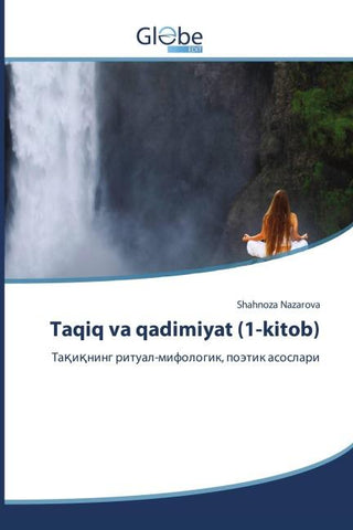 Taqiq va qadimiyat (1-kitob)