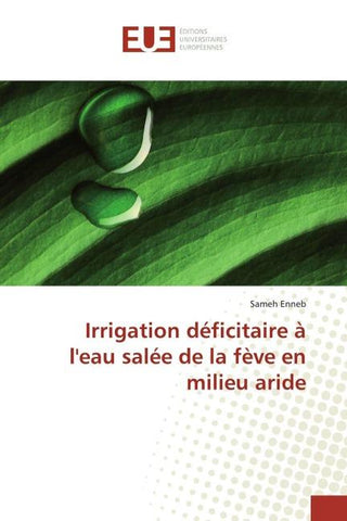 Irrigation déficitaire à l'eau salée de la fève en milieu aride