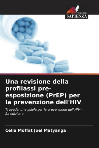 Una revisione della profilassi pre-esposizione (PrEP) per la prevenzione dell'HIV