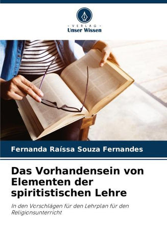 Das Vorhandensein von Elementen der spiritistischen Lehre