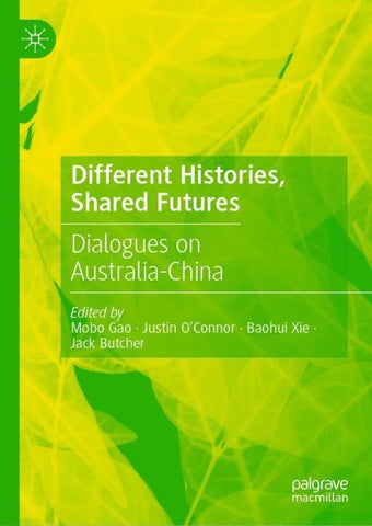 Different Histories, Shared Futures
