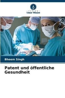 Patent und öffentliche Gesundheit