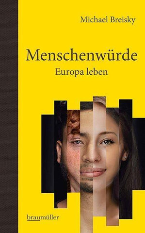 Menschenwürde – Europa leben