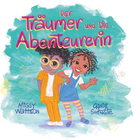 Der Träumer und die Abenteurerin
