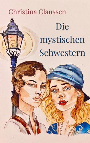 Die mystischen Schwestern