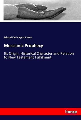 Messianic Prophecy