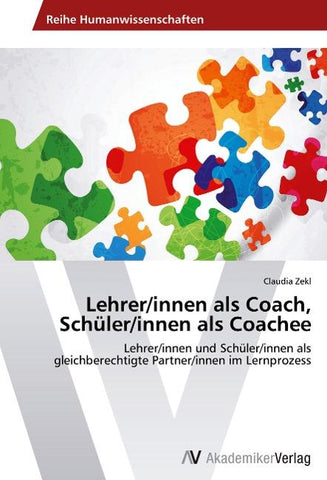 Lehrer/innen als Coach, Schüler/innen als Coachee